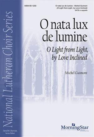 Michel Guimont: O nata lux de lumine