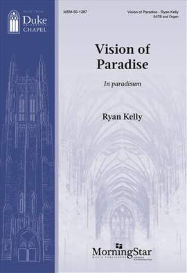 Ryan Kelly: Vision of Paradise: In paradisum