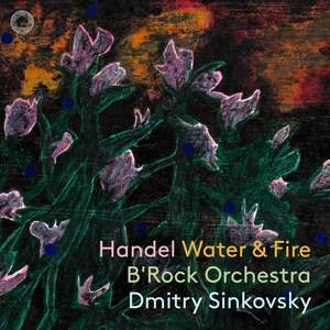 Handel: Water Music and Music For the Royal Fireworks
