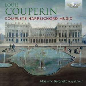 Louis Couperin: Complete Harpsichord Music