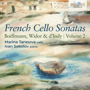 French Cello Sonatas Volume 2