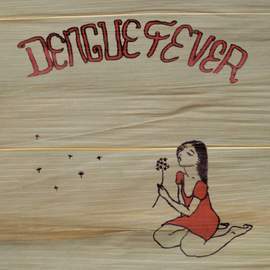 Dengue Fever (Deluxe Version)