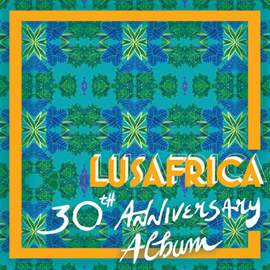 Lusafrica (30th Anniversary Album)