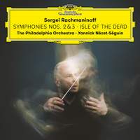 Rachmaninoff: Symphonies Nos. 2 & 3 and Isle of the Dead