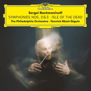 Rachmaninoff: Symphonies Nos. 2, 3 & Isle of the Dead