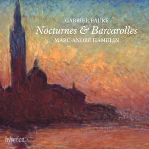 Fauré: Nocturnes & Barcarolles