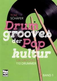 Schäfer, T: Drumgrooves der Pop Kultur 1 Vol. 1