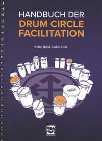 Handbuch der Drum Circle Facilitation