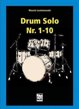 Lemiszewski, M: Drum Solo Nr. 1-10