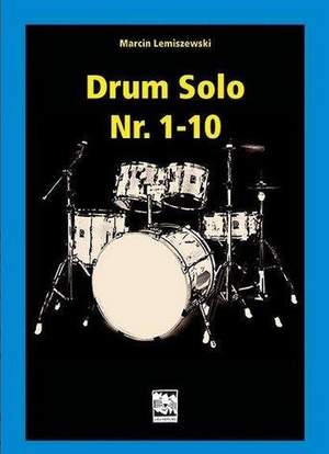 Lemiszewski, M: Drum Solo Nr. 1-10