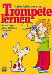 Spielmannleitner, S: Trompete lernen