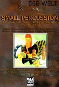 Schäfer, T: Die Welt der Small Percussion