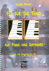 Briest, K: Fit für die Band auf Piano und Keyboard