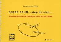 Caskel, C: Snare Drum ...step by step...1 Vol. 1