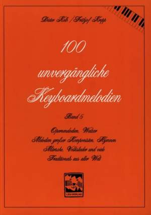 100 unvergängliche Keyboardmelodien 5 Vol. 5