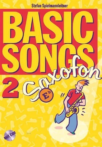 Spielmannleitner, S: Basic Songs 2 - Altsaxophon Vol. 2