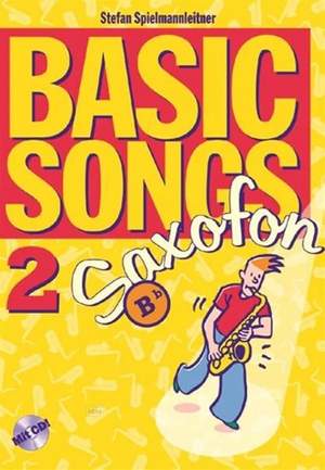 Spielmannleitner, S: Basic Songs 2 - Tenorsaxophon Vol. 2