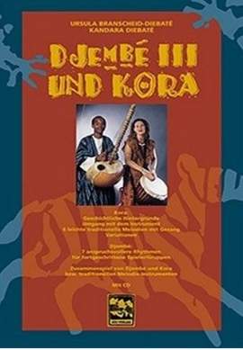 Djembé III und Kora