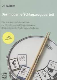Rubow, O: Das moderne Schlagzeugquartett