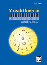 Bartel, F: Musiktheorie - endlich verstehen