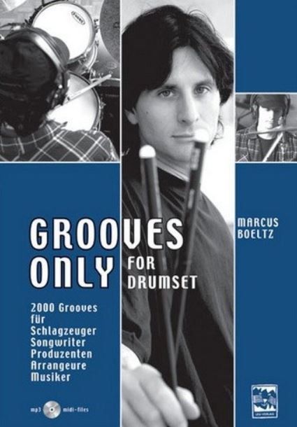 Boeltz, M: Grooves Only for Drumset