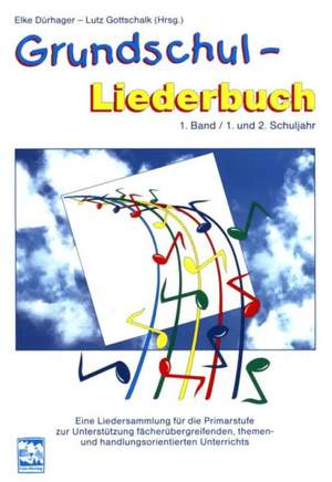 Grundschul-Liederbuch 1 Vol. 1