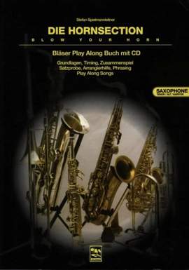 Spielmannleitner, S: Die Hornsection – Blow Your Horn