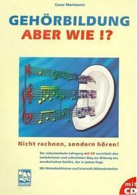 Marinovici, C: Gehörbildung - Aber wie!?
