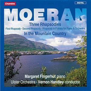 Moeran: Rhapsodies Nos. 1-3 & In the Mountain Country