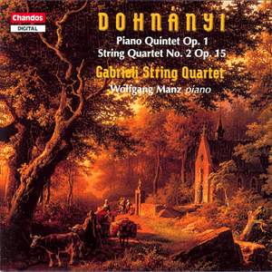 Dohnànyi: String Quartet No. 2 in D-Flat Major & Piano Quintet in C Minor