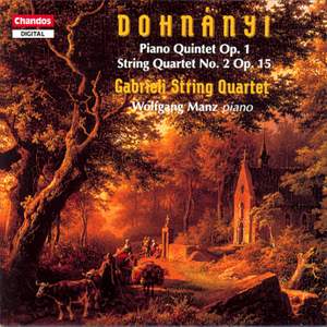 Dohnànyi: String Quartet No. 2 in D-Flat Major & Piano Quintet in C Minor