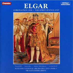 Elgar: Coronation Ode & The Spirit of England