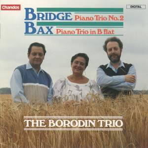 Bridge: Piano Trio No. 2 - Bax: Piano Trio in B-Flat Minor