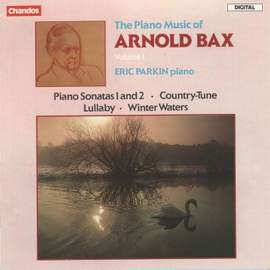 Bax: Piano Music, Vol. 1