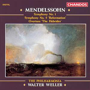 Mendelssohn: Symphony No. 1, Symphony No. 5 & The Hebrides