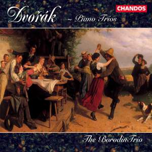 Dvořák: Piano Trios Nos. 1-4