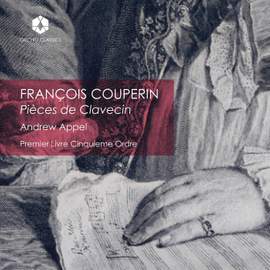 Couperin: Pièces de Clavecin, Premier Livre, Cinquieme Ordre