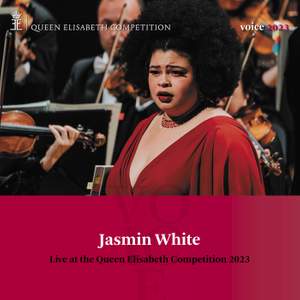 Jasmin White - Queen Elisabeth Competition: Voice 2023