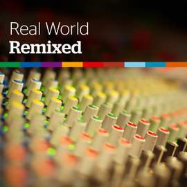 Real World: Remixed