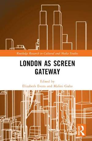 London as Screen Gateway