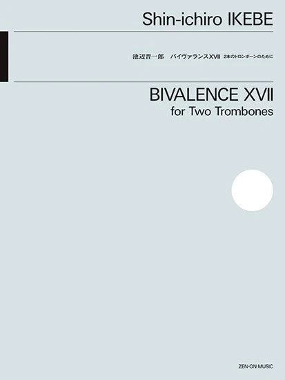 Ikebe, S: Bivalence XVII