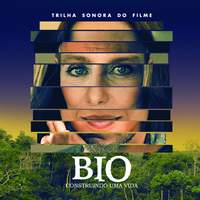 Bio - Construindo uma Vida (Trilha Sonora)