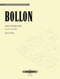 Bollon, Fabrice: Let's Roll the Rock (two cellos)