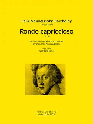Felix Mendelssohn Bartholdy: Rondo capriccioso op. 14
