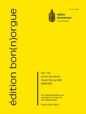 Anton Bruckner: Ouvertüre g-Moll WAB 98