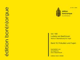 Ludwig van Beethoven: Werke in Bearbeitung für Orgel Bd. 10