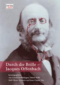 Durch die Brille -Jacques Offenbach