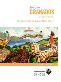 Enrique Granados: Cuentos de la Juventud, Op. 1