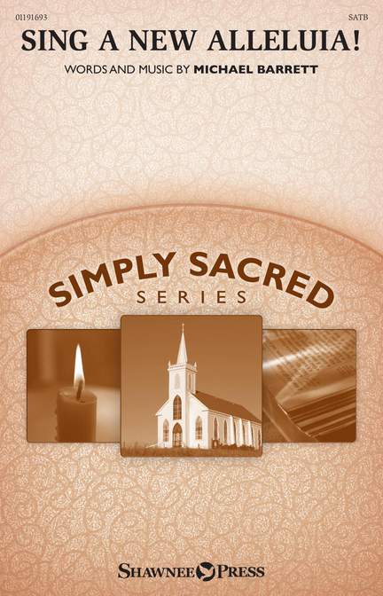 Michael Barrett: Sing a New Alleluia!