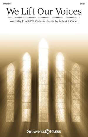 Robert S. Cohen: We Lift Our Voices